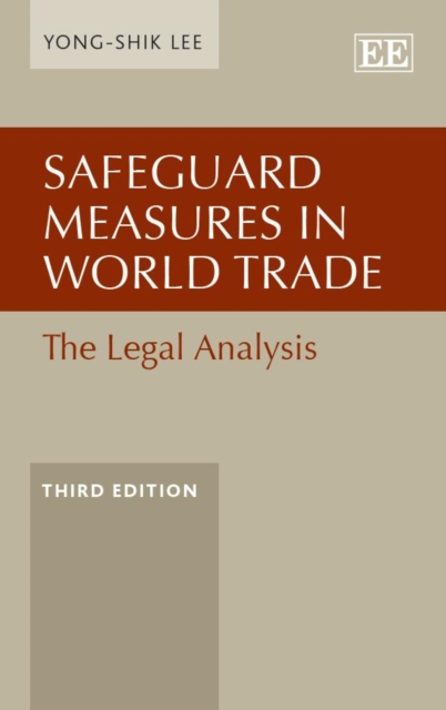 Book Cover for Safeguard Measures in World Trade by Yong-Shik Lee