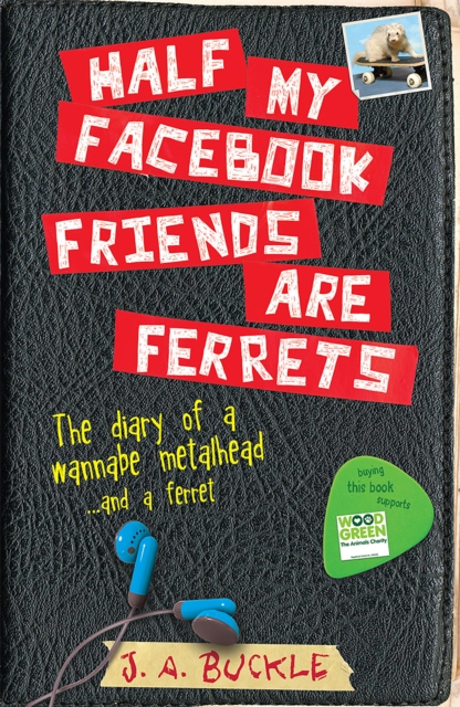 Book Cover for Half My Facebook Friends Are Ferrets by J.A. Buckle