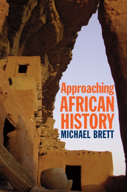 Book Cover for Approaching African History by Michael Brett