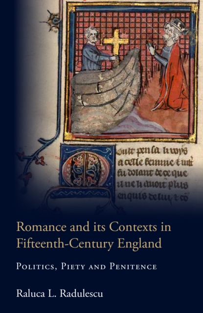 Book Cover for Romance and its Contexts in Fifteenth-Century England by Raluca Radulescu