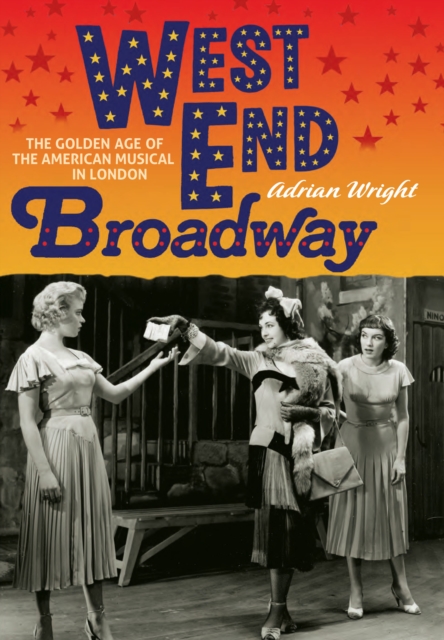 Book Cover for West End Broadway by Adrian Wright