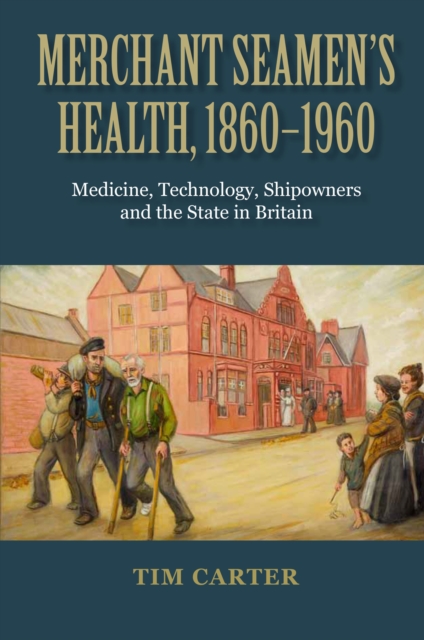 Book Cover for Merchant Seamen's Health, 1860-1960 by Tim Carter