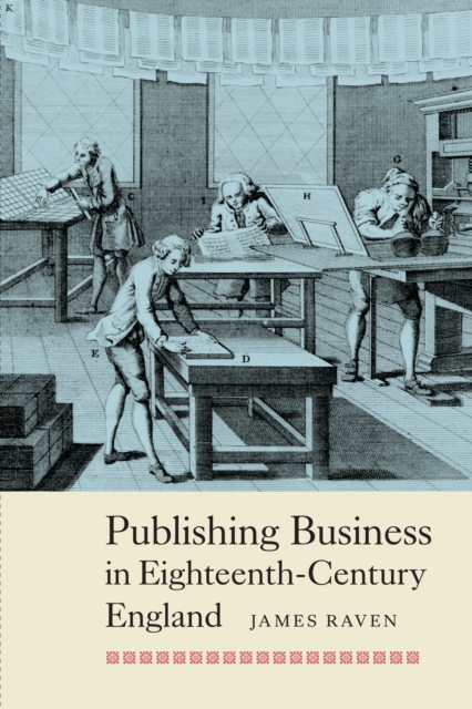 Book Cover for Publishing Business in Eighteenth-Century England by James Raven