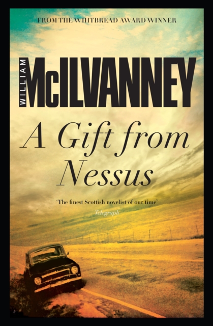 Book Cover for Gift from Nessus by McIlvanney, William