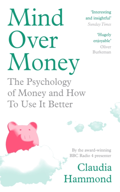 Book Cover for Mind Over Money by Hammond, Claudia