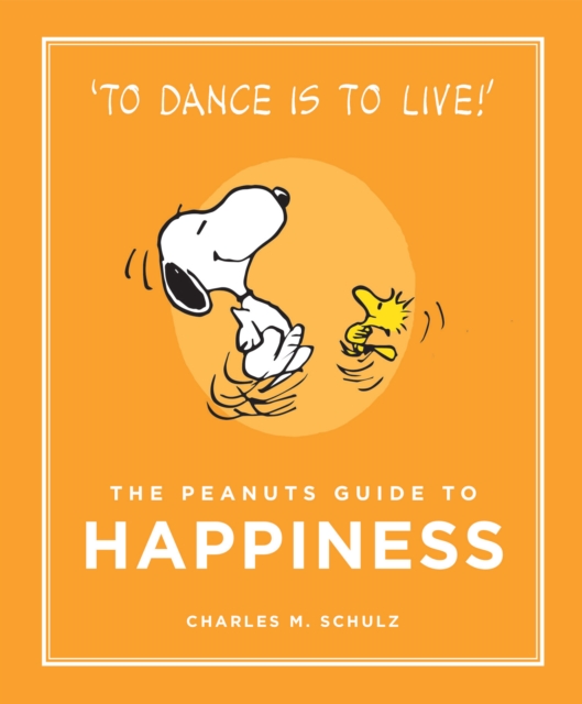 Book Cover for Peanuts Guide to Happiness by Charles M. Schulz