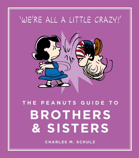 Book Cover for Peanuts Guide to Brothers and Sisters by Charles M. Schulz