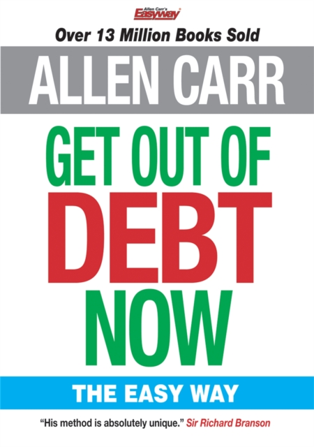 Book Cover for Allen Carr's Get Out of Debt Now by Allen Carr