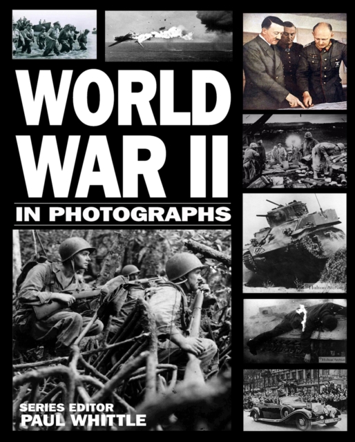 Book Cover for World War II in Photographs by Andrew Webb