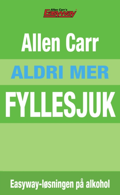 Book Cover for Aldri Mer Fyllesjuk by Allen Carr