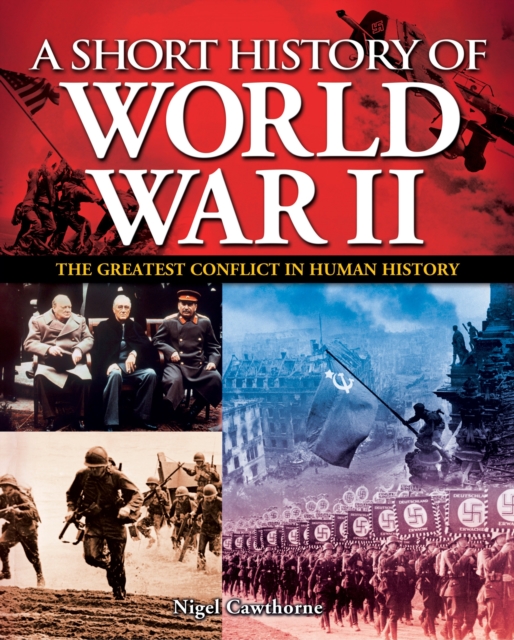 Book Cover for Short History of World War II by Nigel Cawthorne
