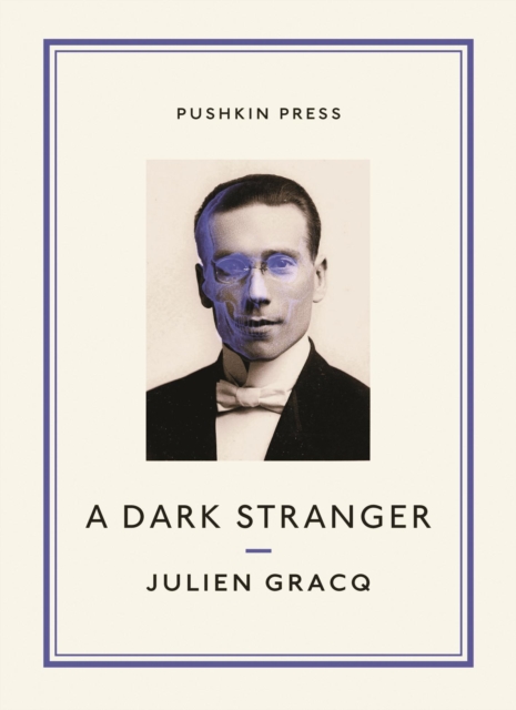 Book Cover for Dark Stranger by Julien Gracq