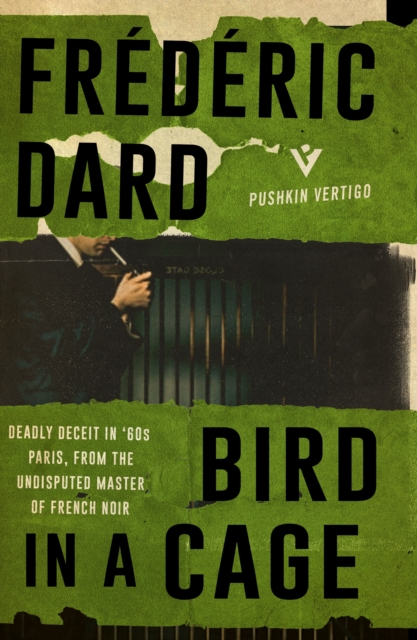 Book Cover for Bird in a Cage by Frederic Dard