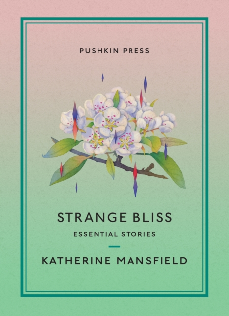 Book Cover for Strange Bliss by Mansfield, Katherine