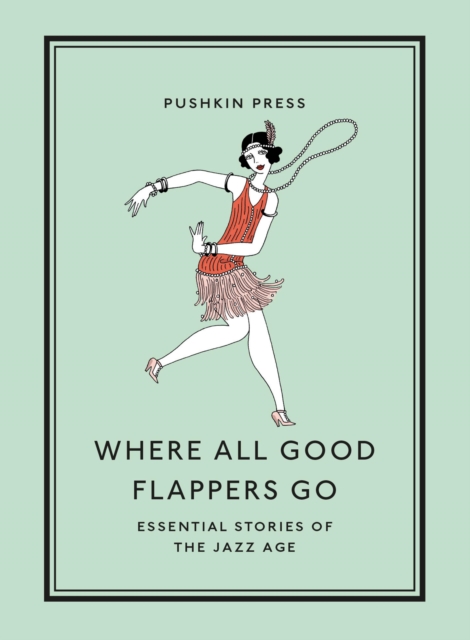 Book Cover for Where All Good Flappers Go by Various