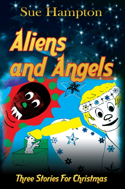 Book Cover for Aliens and Angels by Sue Hampton