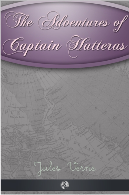 Book Cover for Adventures of Captain Hatteras by Jules Verne