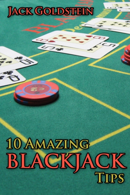 Book Cover for 10 Amazing Blackjack Tips by Jack Goldstein