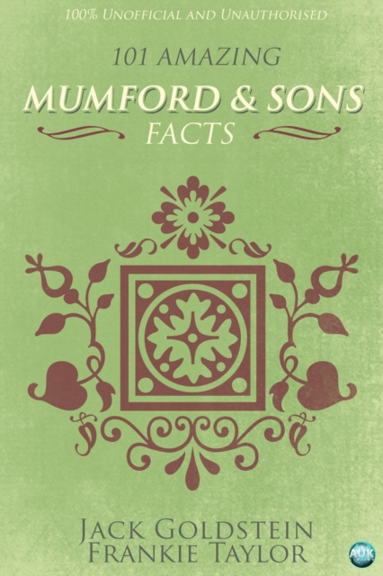 Book Cover for 101 Amazing Mumford & Sons Facts by Jack Goldstein