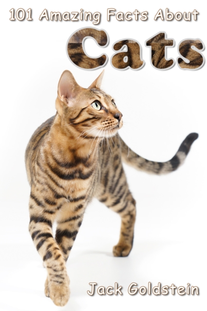 Book Cover for 101 Amazing Facts About Cats by Jack Goldstein