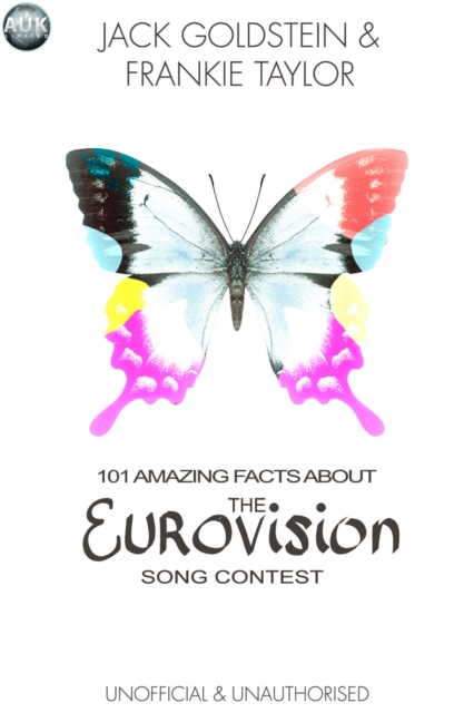 Book Cover for 101 Amazing Facts About The Eurovision Song Contest by Jack Goldstein