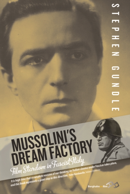 Book Cover for Mussolini's Dream Factory by Gundle, Stephen