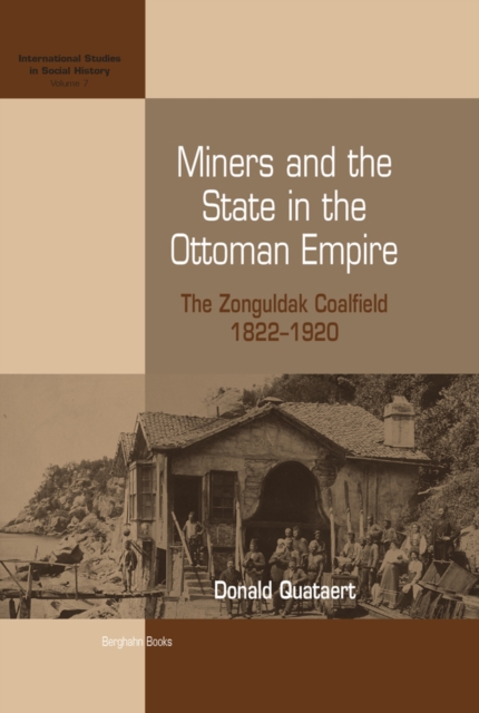 Book Cover for Miners and the State in the Ottoman Empire by Donald Quataert