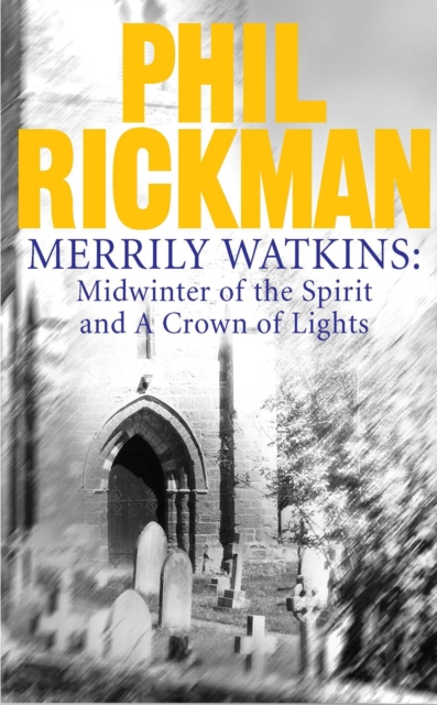 Book Cover for Merrily Watkins collection 1: Midwinter of Spirit and Crown of Lights by Phil Rickman