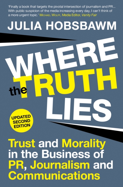 Book Cover for Where the Truth Lies by Julia Hobsbawm