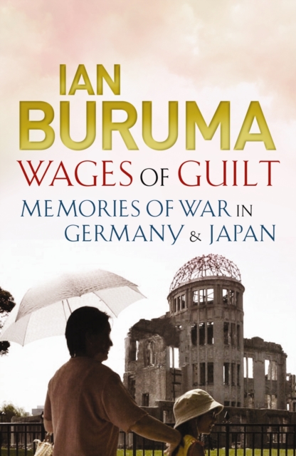 Book Cover for Wages of Guilt by Buruma, Ian