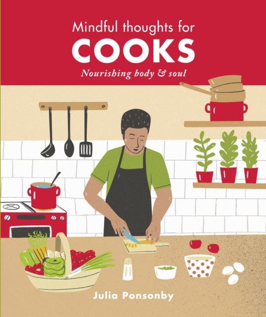 Book Cover for Mindful Thoughts for Cooks by Julia Ponsonby