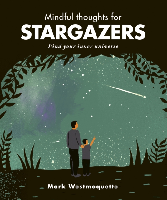 Book Cover for Mindful Thoughts for Stargazers by Mark Westmoquette