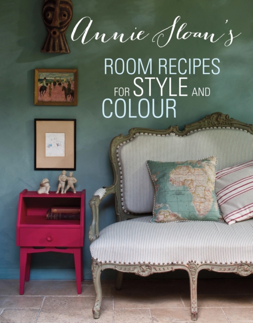 Book Cover for Annie Sloan's Room Recipes for Style and Colour by Annie Sloan