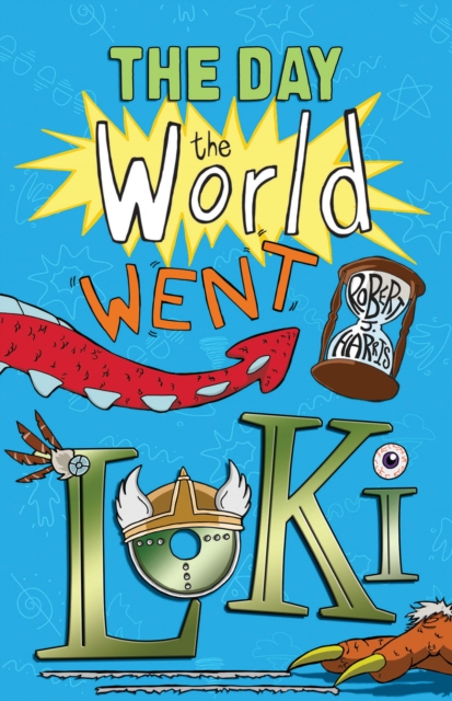 Book Cover for Day the World Went Loki by Harris, Robert J.