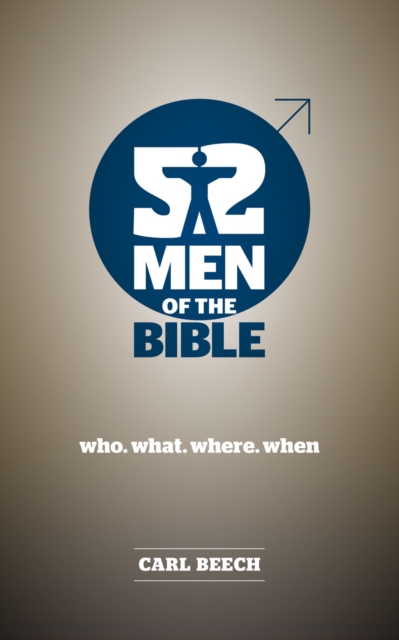 Book Cover for 52 Men of the Bible by Carl Beech