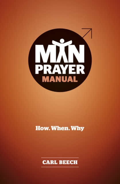 Book Cover for Man Prayer Manual by Carl Beech