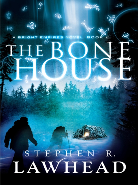 Book Cover for Bone House by Stephen R Lawhead