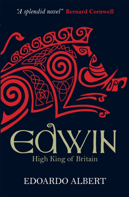 Book Cover for Edwin: High King of Britain by Edoardo Albert