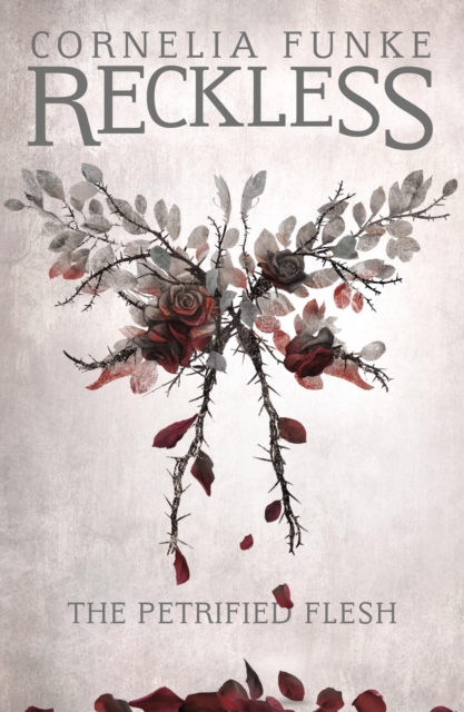 Book Cover for Reckless I: The Petrified Flesh by Funke, Cornelia