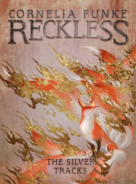 Book Cover for Reckless IV: The Silver Tracks by Cornelia Funke