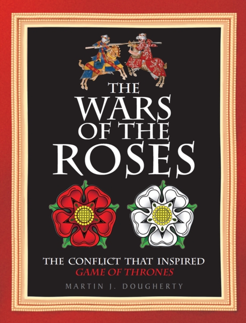 Book Cover for Wars of the Roses by Martin J Dougherty