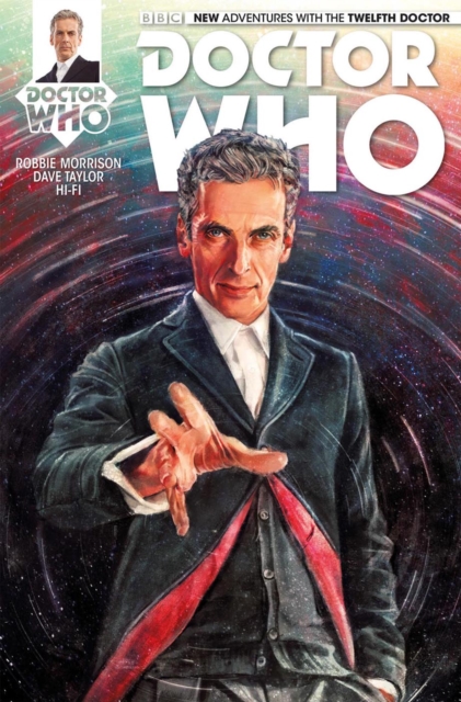 Book Cover for Doctor Who: The Twelfth Doctor Vol. 1 Issue 1 by Robbie Morrison