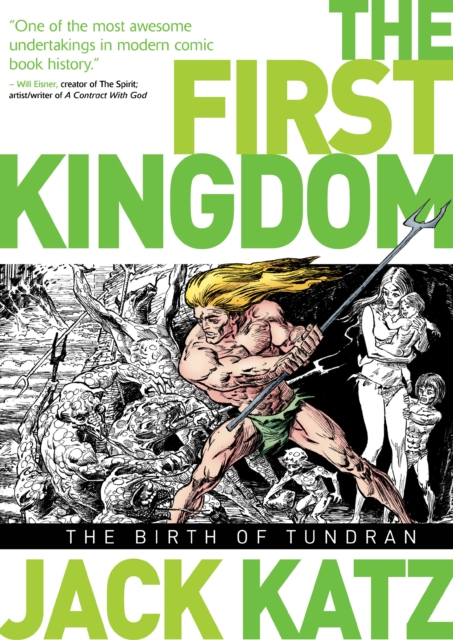 Book Cover for The First Kingdom Vol. 1: The Birth of Tundran by Jack Katz