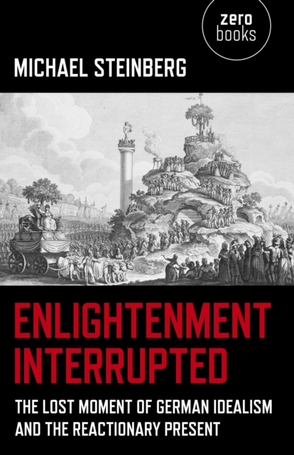 Book Cover for Enlightenment Interrupted by Michael Steinberg