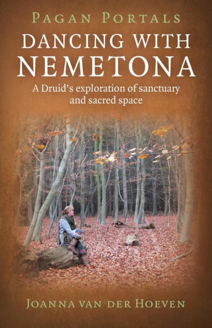 Book Cover for Pagan Portals - Dancing with Nemetona by Joanna van der Hoeven