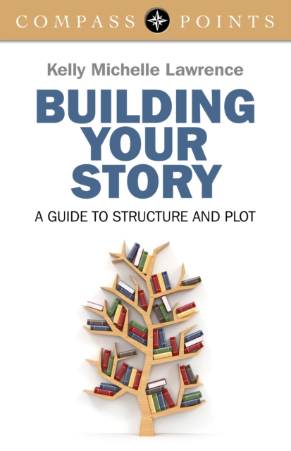 Book Cover for Compass Points - Building Your Story by Lawrence, Kelly