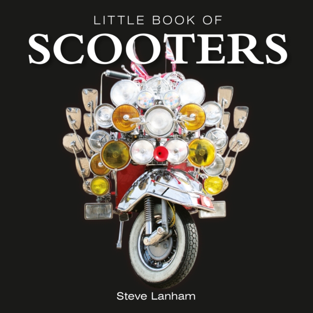 Book Cover for Little Book of Scooters by Steve Lanham