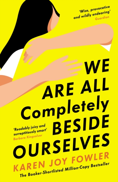 Book Cover for We Are All Completely Beside Ourselves by Karen Joy Fowler