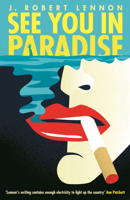 Book Cover for See You in Paradise by J Robert Lennon