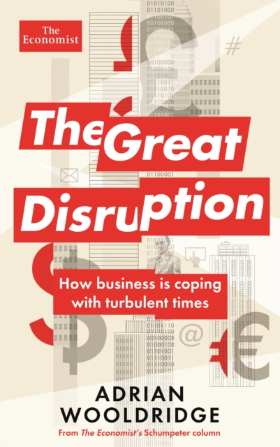 Book Cover for Great Disruption by Adrian Wooldridge